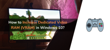 increase dedicated video ram